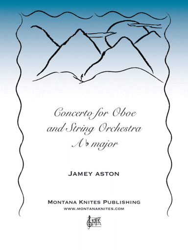 Far and Away: Concerto for Oboe and String Orchestra in A flat Major (9x12)