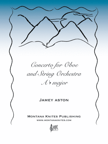 Far and Away: Concerto for Oboe and String Orchestra in A flat Major (9x12)