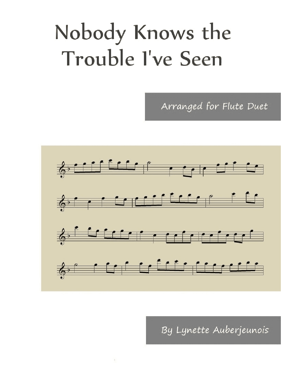 Nobody Knows the Trouble I’ve Seen - Flute Duet (arr. Lynette Auberjeunois)
