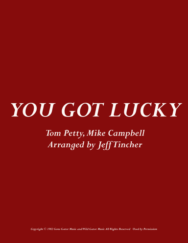 You Got Lucky (arr. Jeff Tincher)