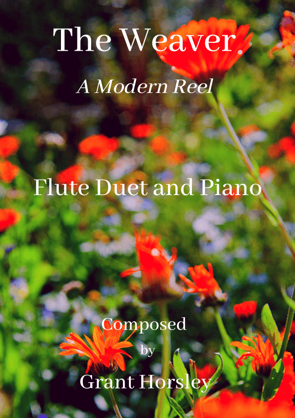 The Weaver - A Modern Reel for Flute Duet and Piano