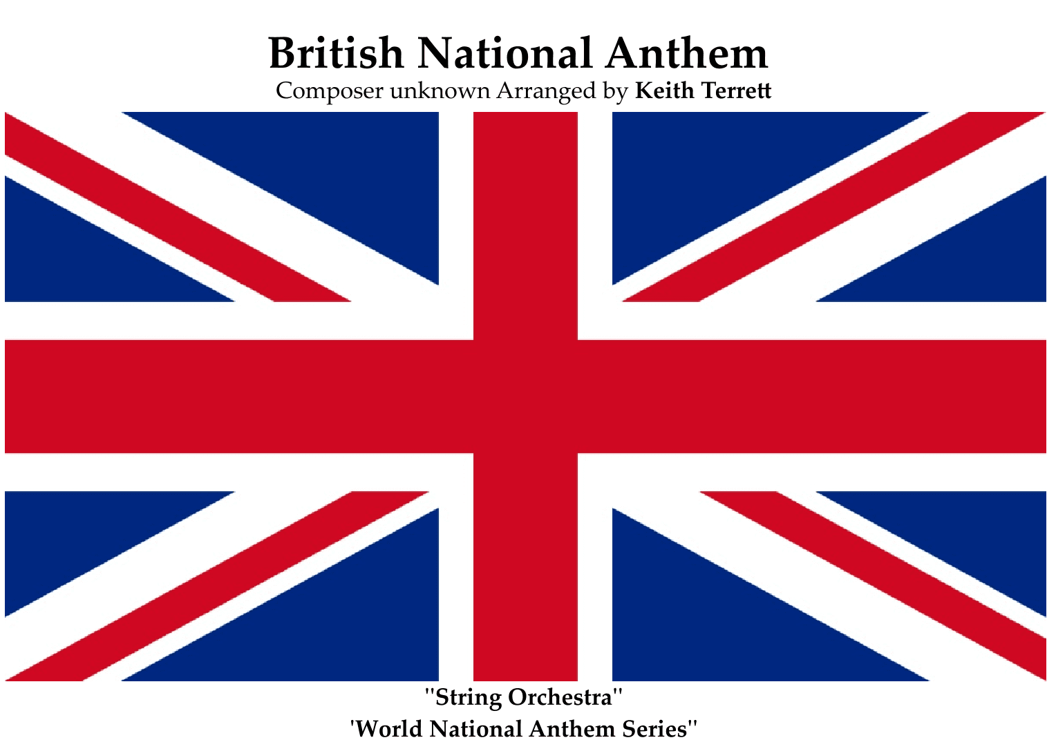 British National Anthem for String Orchestra (MFAO World National Anthem Series) (arr. Keith Terrett)