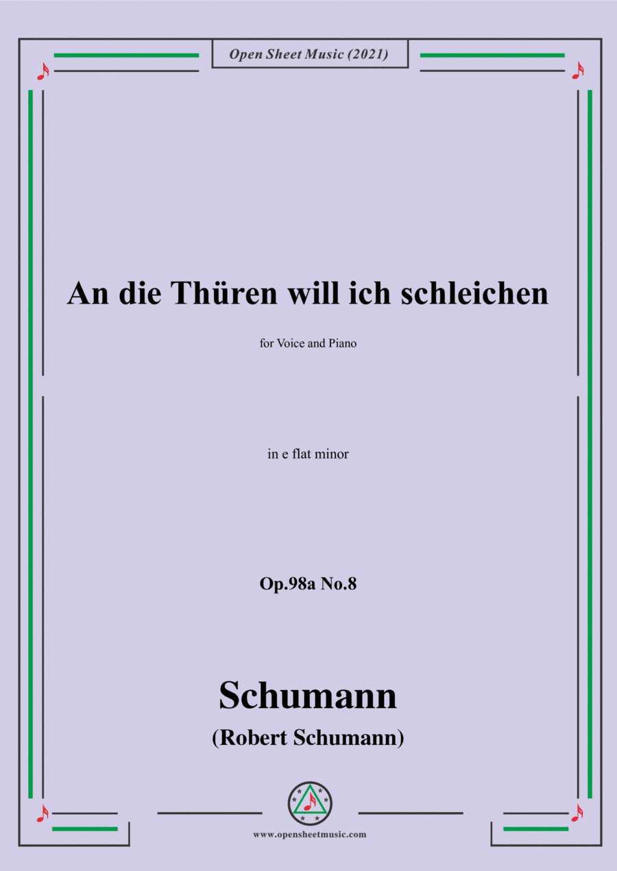 Schumann-An die Thuren will ich schleichen,Op.98a No.8,in e flat minor (arr. Open Cloud)