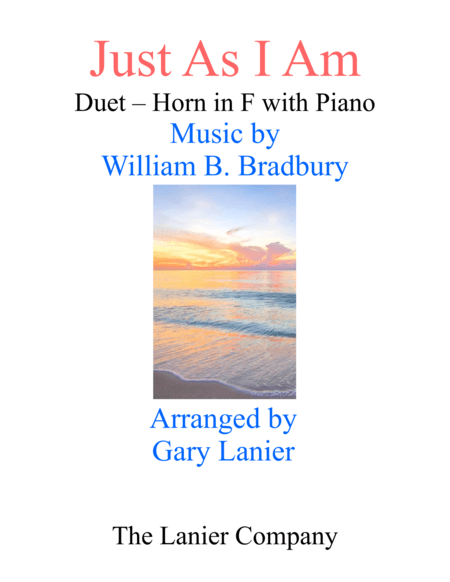 Gary Lanier: JUST AS I AM (Duet –  Horn in F & Piano with Parts) (arr. Gary Lanier)