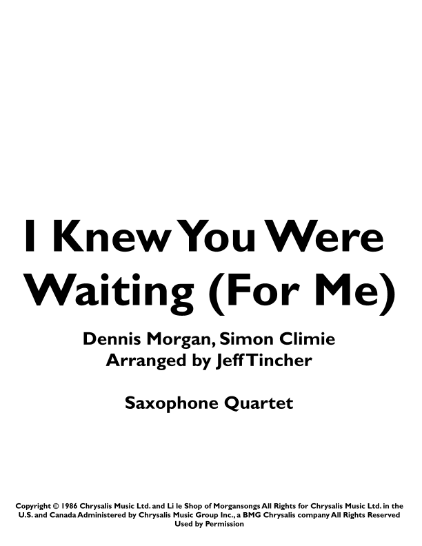 I Knew You Were Waiting (for Me) (arr. Jeff Tincher)