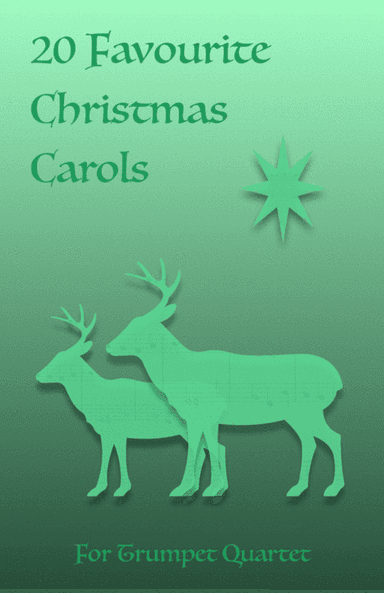 20 Favourite Christmas Carols for Trumpet Quartet (arr. David McKeown)