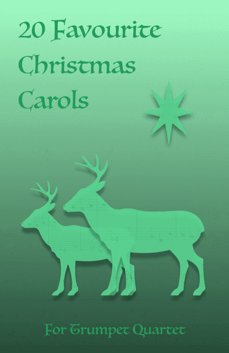 20 Favourite Christmas Carols for Trumpet Quartet (arr. David McKeown)
