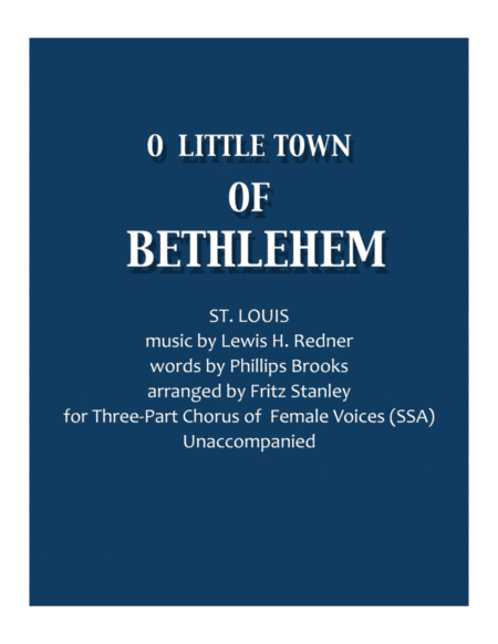 O Little Town of Bethlehem - SSA A Cappella (arr. Fritz Stanley)