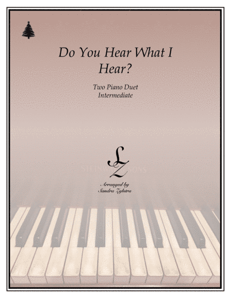 Do You Hear What I Hear (arr. Sandra Zylstra)