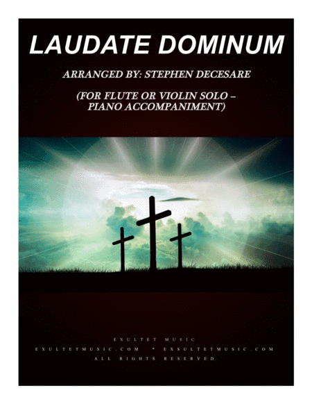 Laudate Dominum (for Flute or Violin Solo - Piano Accompaniment) (arr. Stephen DeCesare)