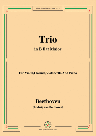 Beethoven-Trio Op.11,in B flat Major,for Violin,Clarinet,Violoncello and Pno (arr. MSM)