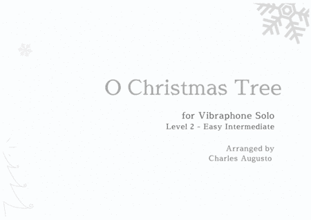 O Christmas Tree for Vibraphone Solo - Easy Intermediate (4 Mallets) - (O Tannenbaum) (arr. Charles Augusto)