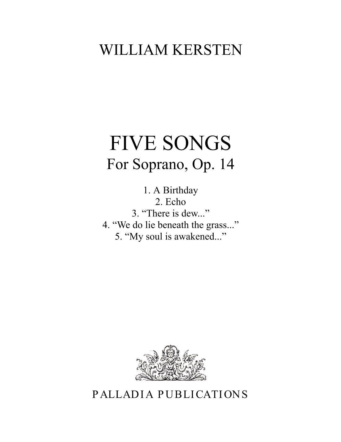 Five Songs for Soprano - Song-Cycle, Op. 14