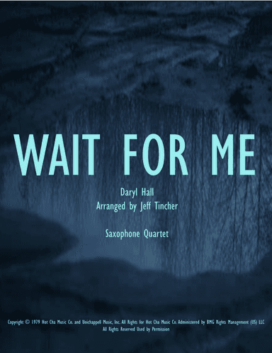 Wait For Me (arr. Jeff Tincher)