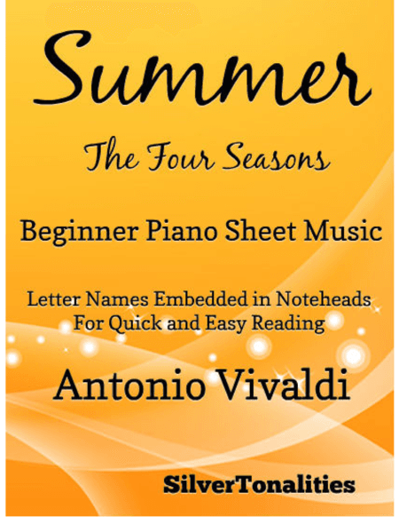 Summer Four Seasons First Movement Beginner Piano Sheet Music (arr. SilverTonalities)
