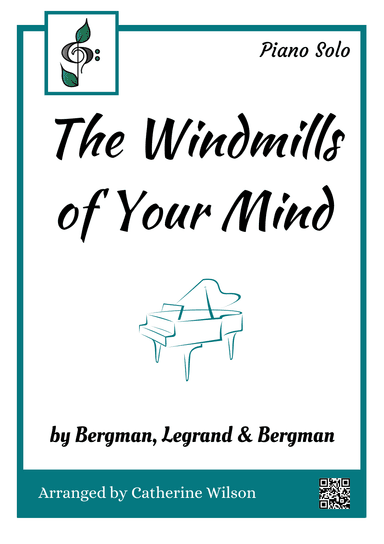 The Windmills Of Your Mind (arr. Catherine Wilson)