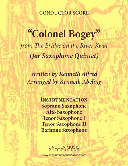 March - "Colonel Bogey" (for Saxophone Quintet SATTB) (arr. Kenneth Abeling)