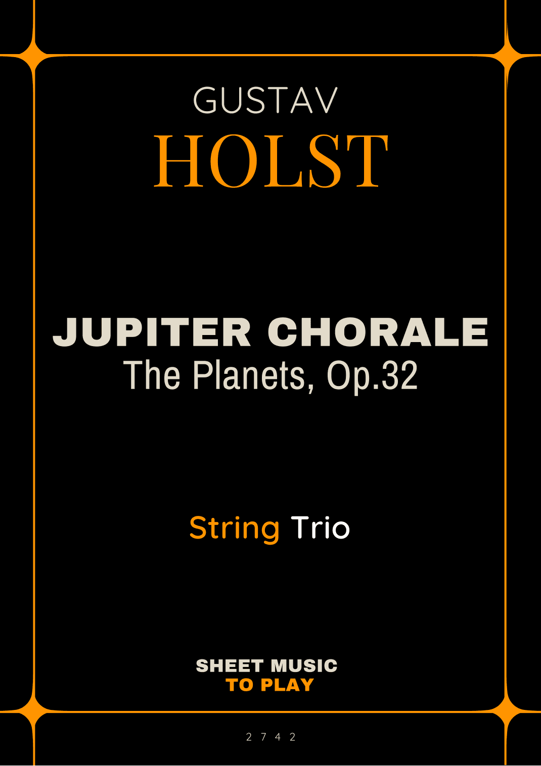 Jupiter Chorale from The Planets - String Trio (Full Score and Parts) (arr. César Madeira)