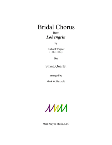 Bridal Chorus from Lohengrin (arr. Mark W. Huxhold)