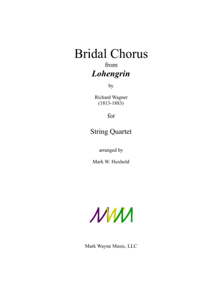Bridal Chorus from Lohengrin (arr. Mark W. Huxhold)