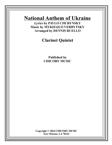 National Anthem of Ukraine  - Clarinet Quintet - Intermediate Level (arr. Dennis Ruello)