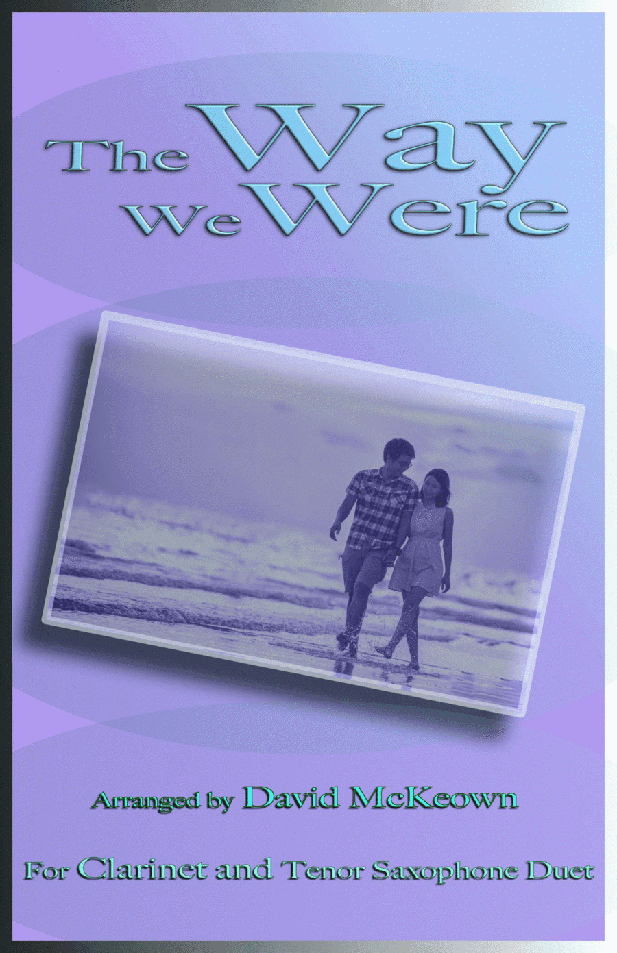 The Way We Were (arr. David McKeown)