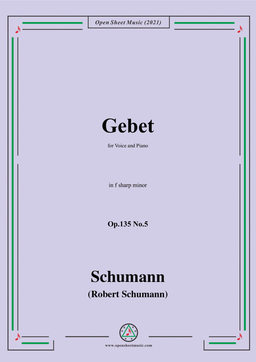 Schumann-Gebet,Op.135 No.5 in f sharp minor,for Voice and Piano (arr. Open Cloud)