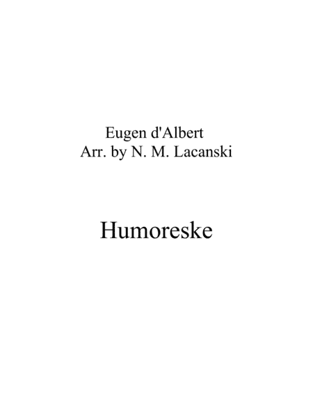 Humoreske (arr. Nick Lacanski)