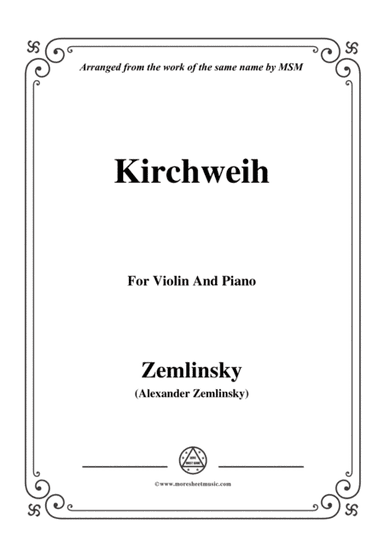 Zemlinsky-Kirchweih,for Violin and Piano (arr. MSM)