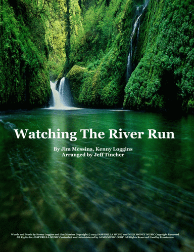 Watching The River Run (arr. Jeff Tincher)