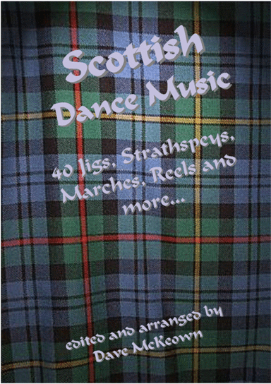 Traditional Scottish Dance Music for Viola; 40 Jigs, Marches, Strathspeys and more... (arr. David McKeown)