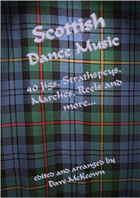 Traditional Scottish Dance Music for Viola; 40 Jigs, Marches, Strathspeys and more... (arr. David McKeown)