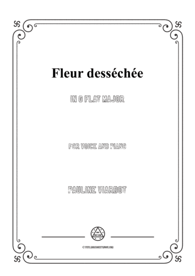 Viardot-Fleur desséchée in G flat Major,for Voice and Piano (arr. MSM)