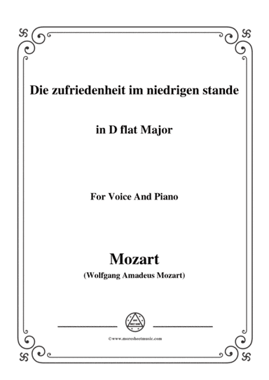 Mozart-Die zufriedenheit im niedrigen stande,in D flat Major,for Voice and Piano (arr. MSM)