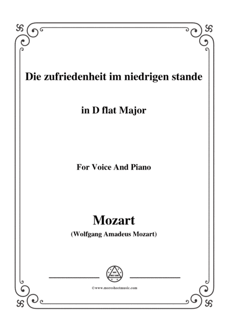 Mozart-Die zufriedenheit im niedrigen stande,in D flat Major,for Voice and Piano (arr. MSM)