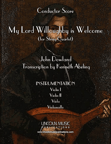 My Lord Willoughby is Welcome Home (for String Quartet) (arr. Kenneth Abeling)