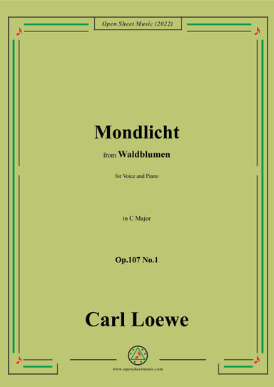 Loewe-Mondlicht,Op.107 No.1,in C Major (arr. OSM Press)