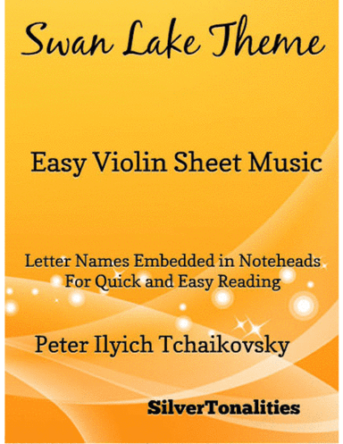 Swan Lake Theme Easy Violin Sheet Music (arr. SilverTonalities)
