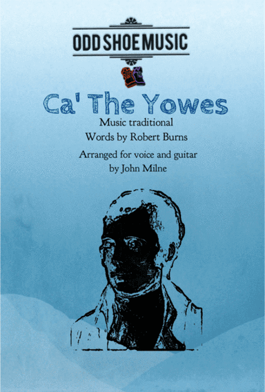 Ca' The Yowes for vocal and guitar (arr. John Milne)