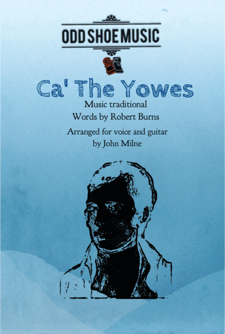 Ca' The Yowes for vocal and guitar (arr. John Milne)