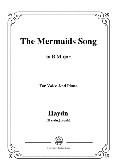 Haydn-The Mermaids Song in B Major, for Voice and Piano (arr. MSM)