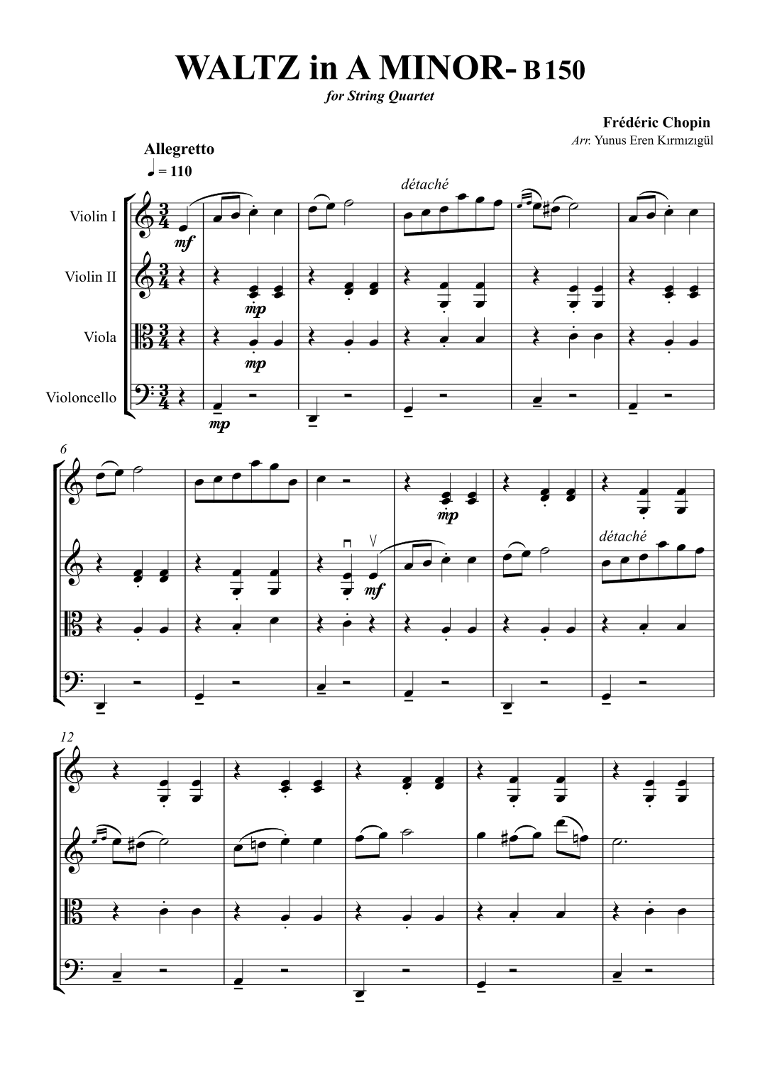 Chopin Waltz in A Minor- B150 for String Quartet (arr. Yunus Eren Kırmızıgül)