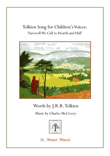Tolkien Song: 'Farewell We Call to Hearth and Hall'