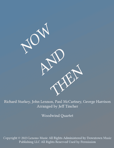 Now And Then (arr. Jeff Tincher)