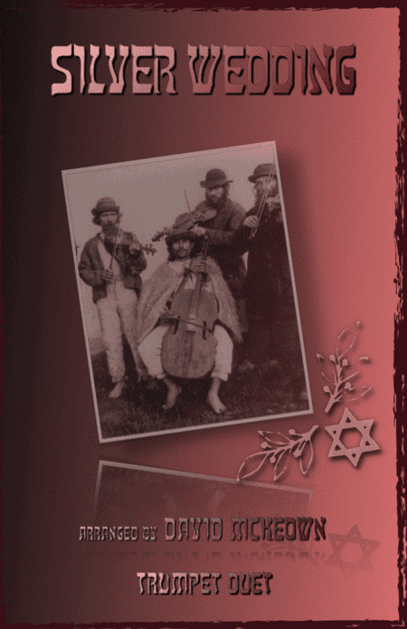 Silver Wedding, Klezmer Tune for Trumpet Duet (arr. David McKeown)