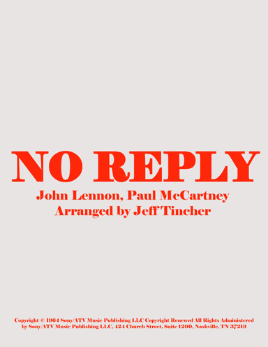 No Reply (arr. Jeff Tincher)