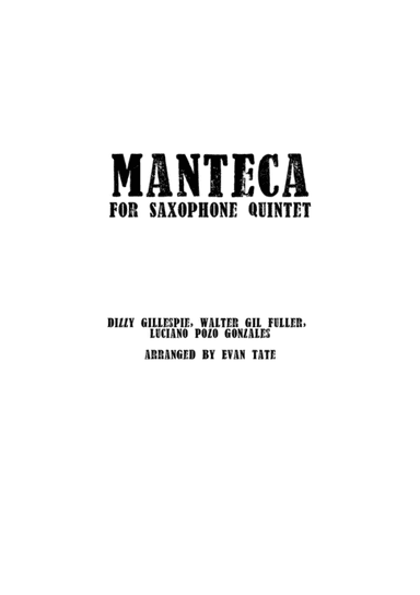 Manteca (arr. Evan Tate)