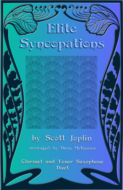 The Elite Syncopations for Clarinet and Tenor Saxophone Duet (arr. David McKeown)