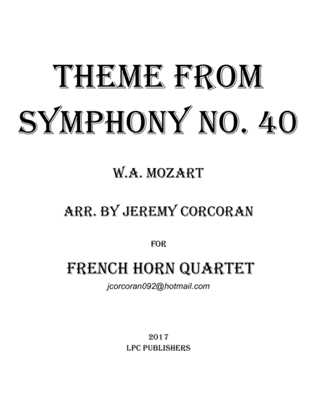 Theme from Symphony No. 40 for French Horn Quartet (arr. Jeremy Corcoran)