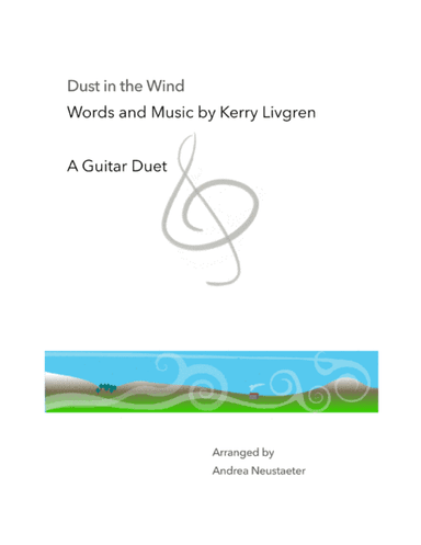 Dust In The Wind (arr. Andrea Neustaeter)
